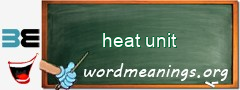 WordMeaning blackboard for heat unit